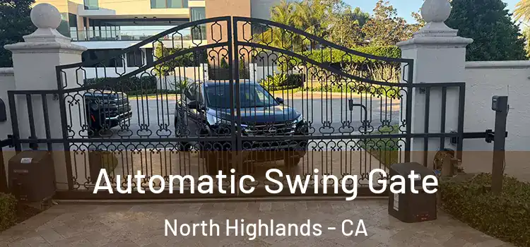  Automatic Swing Gate North Highlands - CA