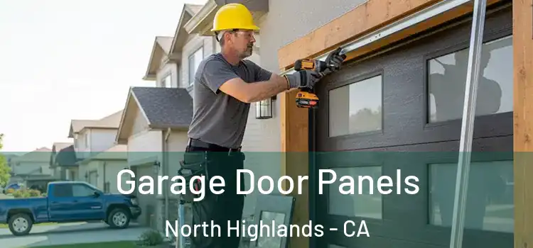  Garage Door Panels North Highlands - CA