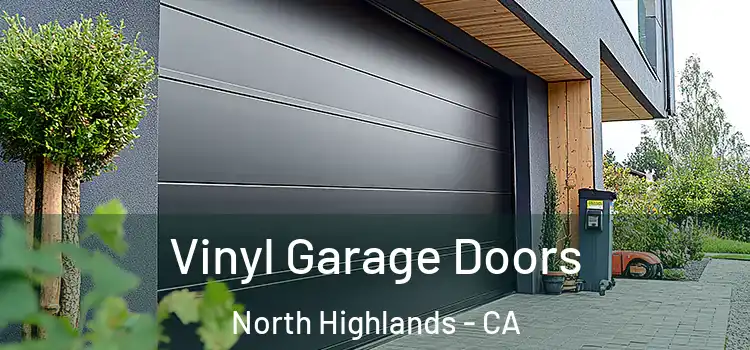  Vinyl Garage Doors North Highlands - CA